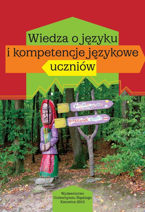Okładka książki o tytule: Wiedza o języku i kompetencje językowe uczniów
