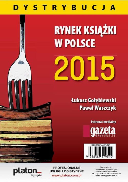 Okładka książki o tytule: Rynek książki w Polsce 2015 Dystrybucja