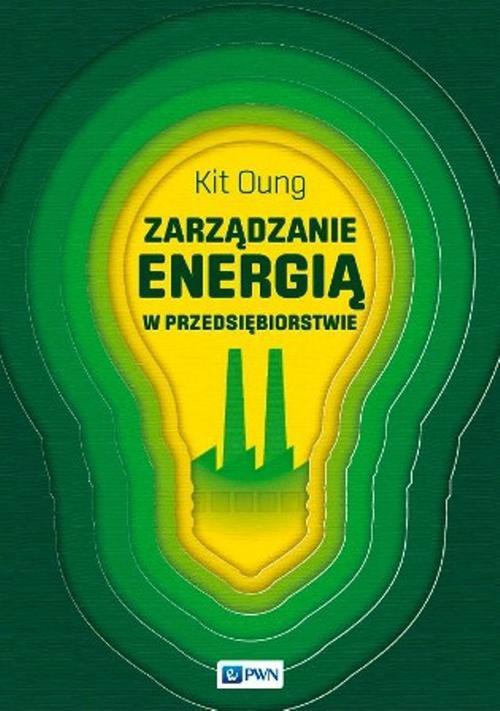 Okładka książki o tytule: Zarządzanie energią w przedsiębiorstwie