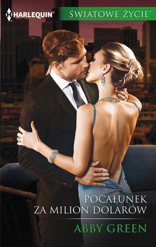 The cover of the book titled: Pocałunek za milion dolarów