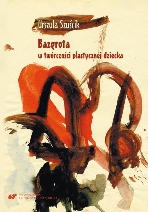 The cover of the book titled: Bazgrota w twórczości plastycznej dziecka
