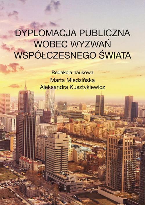 Okładka:Dyplomacja publiczna wobec wyzwań współczesnego świata 