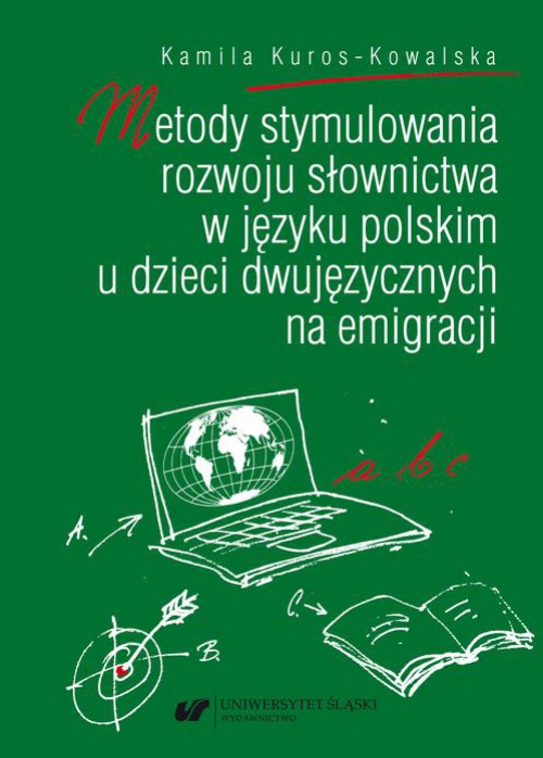 The cover of the book titled: Metody stymulowania rozwoju słownictwa w języku polskim u dzieci dwujęzycznych na emigracji