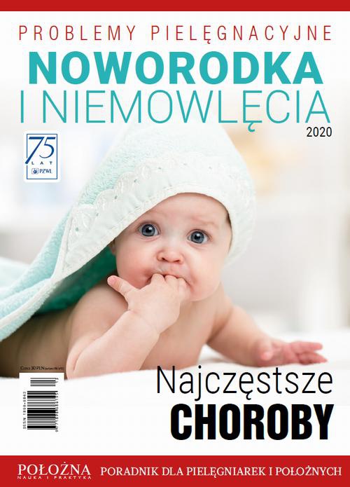 The cover of the book titled: Problemy pielęgnacyjne noworodka i niemowlęcia. Najczęstsze choroby
