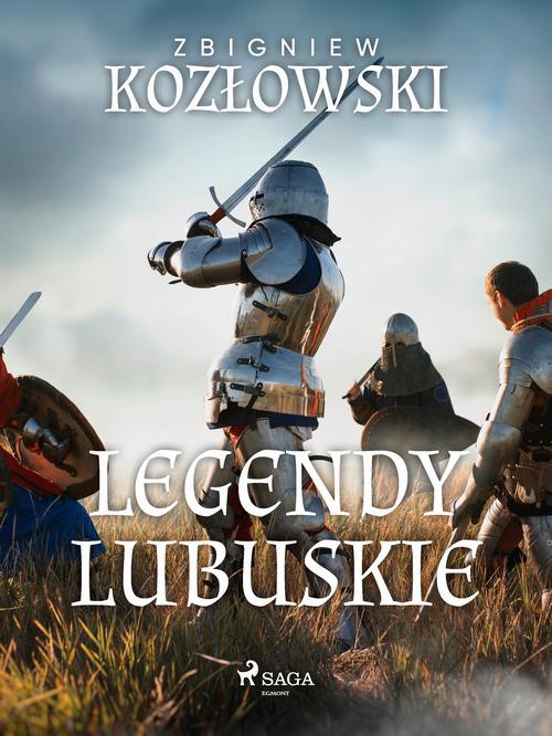 The cover of the book titled: Legendy lubuskie