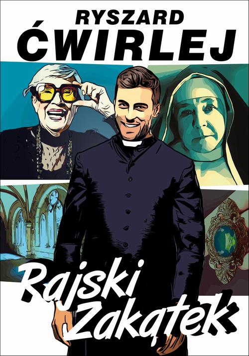The cover of the book titled: Rajski Zakątek
