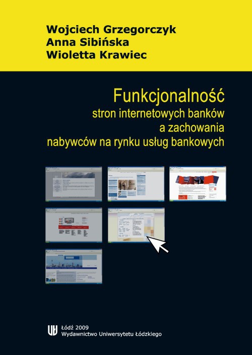 Okładka książki o tytule: Funkcjonalność stron internetowych banków a zachowania nabywców na rynku usług bankowych