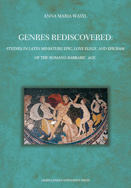 Обложка книги под заглавием:Genres Rediscovered. Studies in Latin Miniature Epic, Love Elegy, and Epigram of the Romano-Barbaric Age
