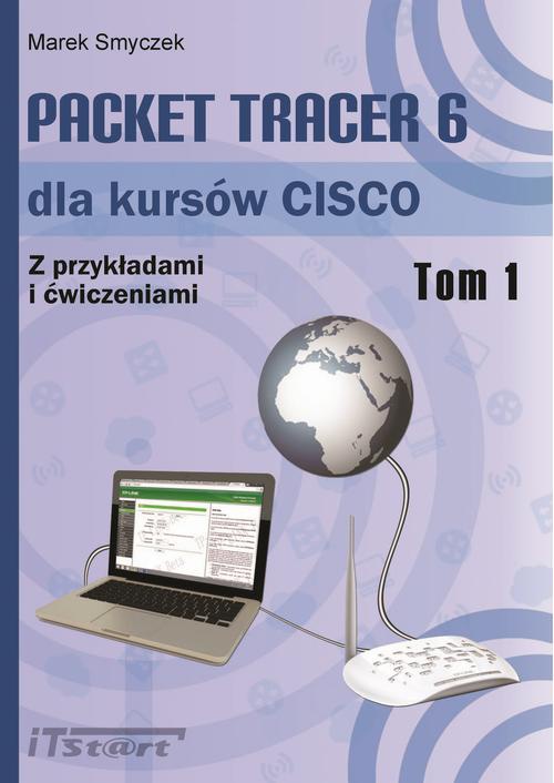 Okładka:Packet Tracer 6 dla kursów CISCO - tom I 