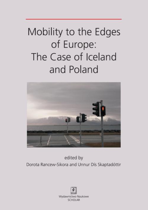 Okładka książki o tytule: MOBILITY TO THE EDGES OF EUROPE: The Case of Iceland and Poland