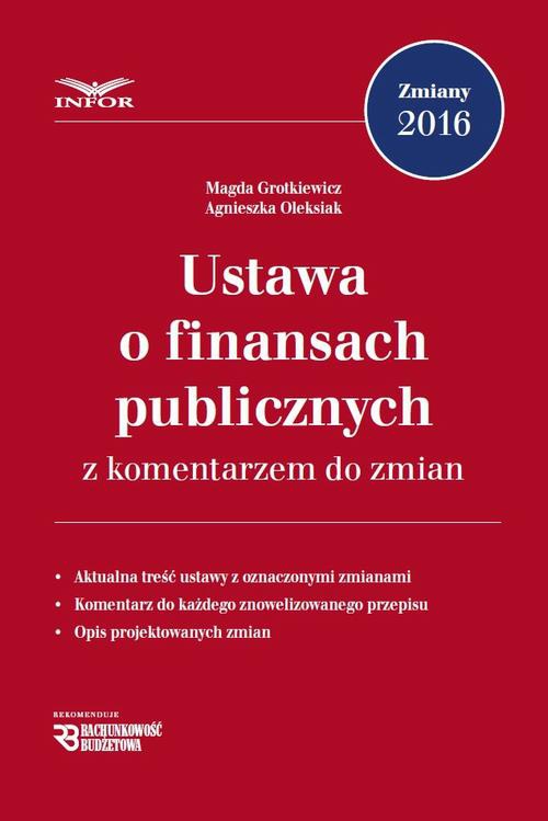 Okładka:Ustawa o finansach publicznych z komentarzem do zmian 