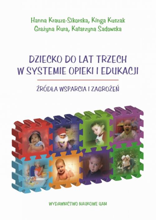 Обложка книги под заглавием:Dziecko do lat trzech w systemie opieki i edukacji