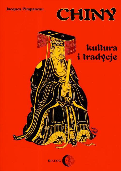 Обложка книги под заглавием:Chiny. Kultura i tradycje