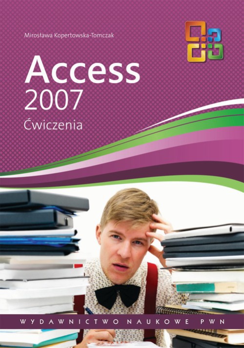 Обложка книги под заглавием:Access 2007. Ćwiczenia