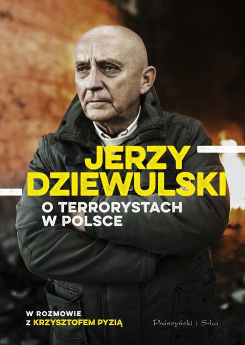 Okładka:Jerzy Dziewulski o terrorystach w Polsce 