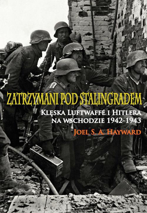 Обложка книги под заглавием:Zatrzymani pod Stalingradem