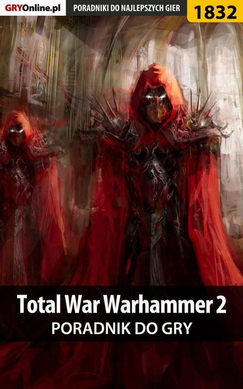Okładka:Total War: Warhammer II - poradnik do gry 