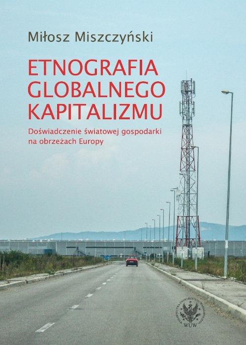 Обложка книги под заглавием:Etnografia globalnego kapitalizmu