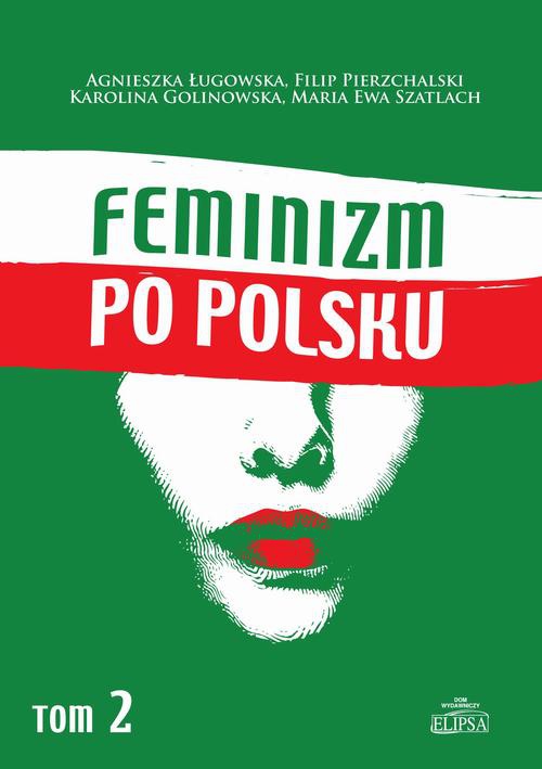 The cover of the book titled: Feminizm po polsku Tom 2