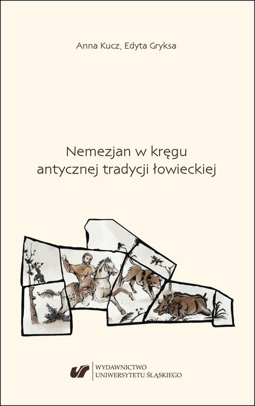 Okładka książki o tytule: Nemezjan w kręgu antycznej tradycji łowieckiej