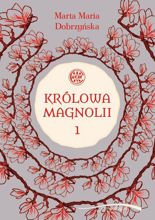 Okładka:Królowa Magnolii 1 