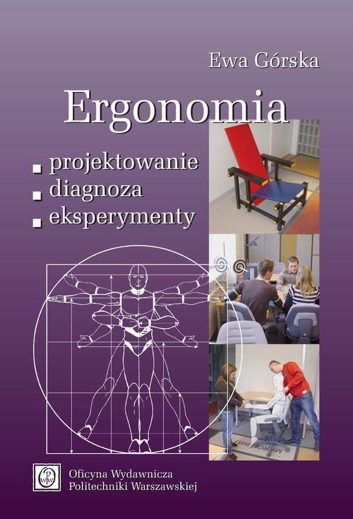 The cover of the book titled: Ergonomia. Projektowanie–diagnoza–eksperymenty