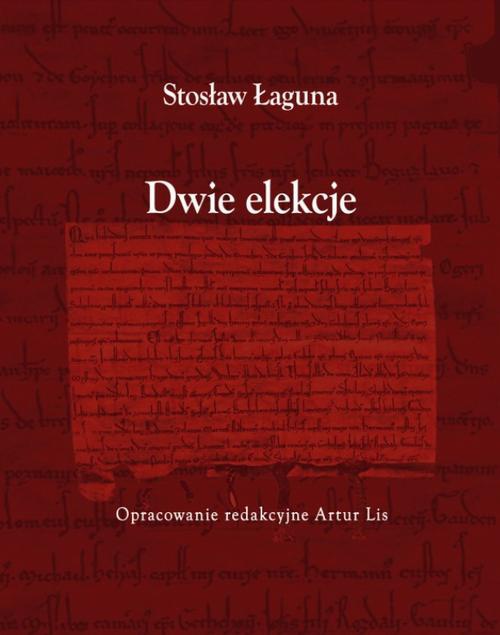 The cover of the book titled: Dwie elekcje