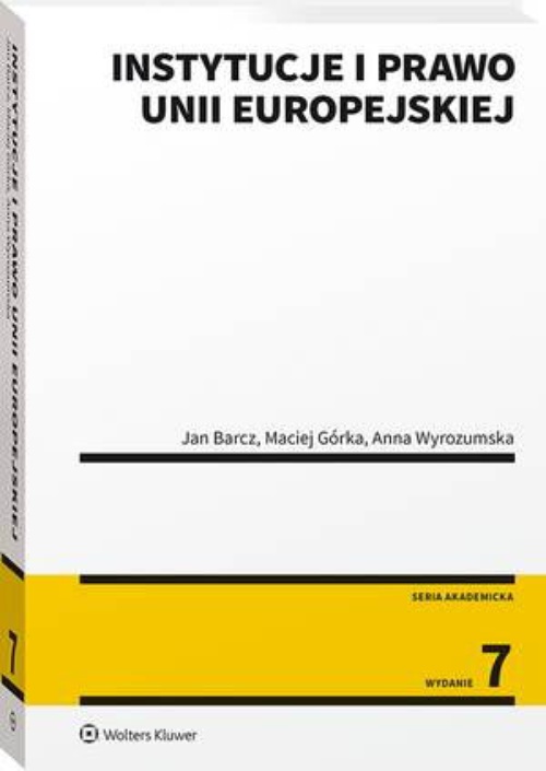 Okładka książki o tytule: Instytucje i prawo Unii Europejskiej
