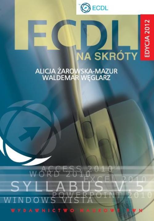 Okładka książki o tytule: ECDL na skróty. Edycja 2012