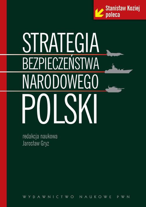 The cover of the book titled: Strategia bezpieczeństwa narodowego Polski
