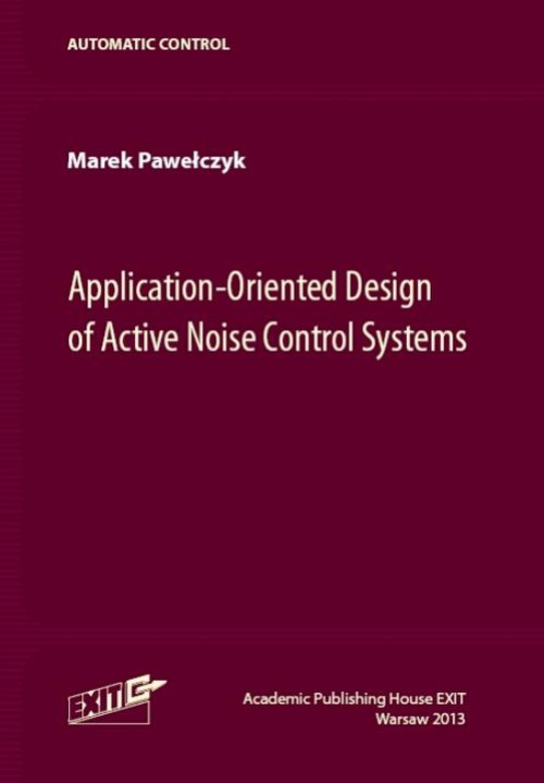 Обложка книги под заглавием:Application-Oriented Design of Active Noise Control Systems