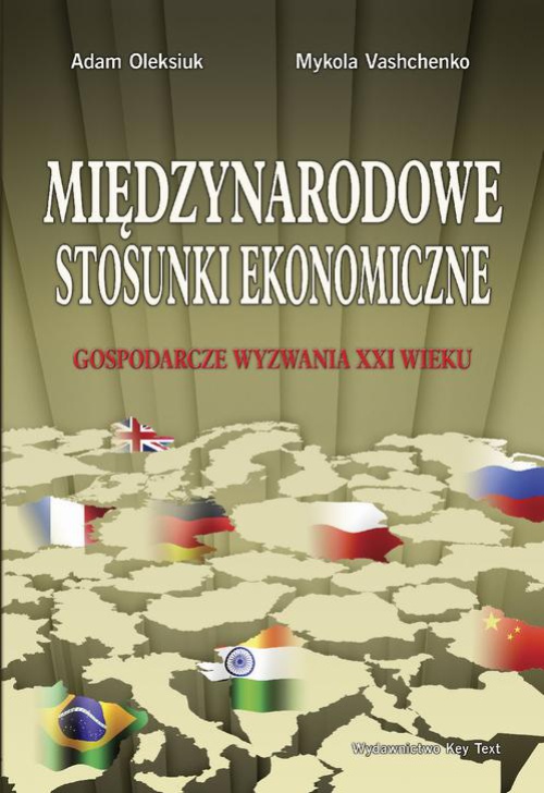 Обложка книги под заглавием:Międzynarodowe stosunki ekonomiczne. Gospodarcze wyzwania XXI wieku