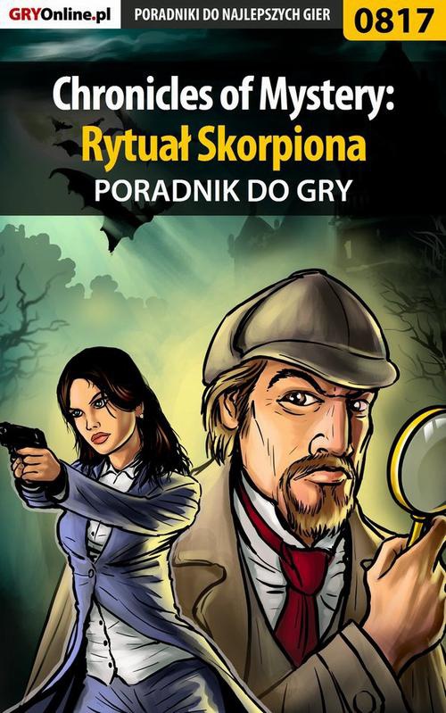 Okładka:Chronicles of Mystery: Rytuał Skorpiona - poradnik do gry 