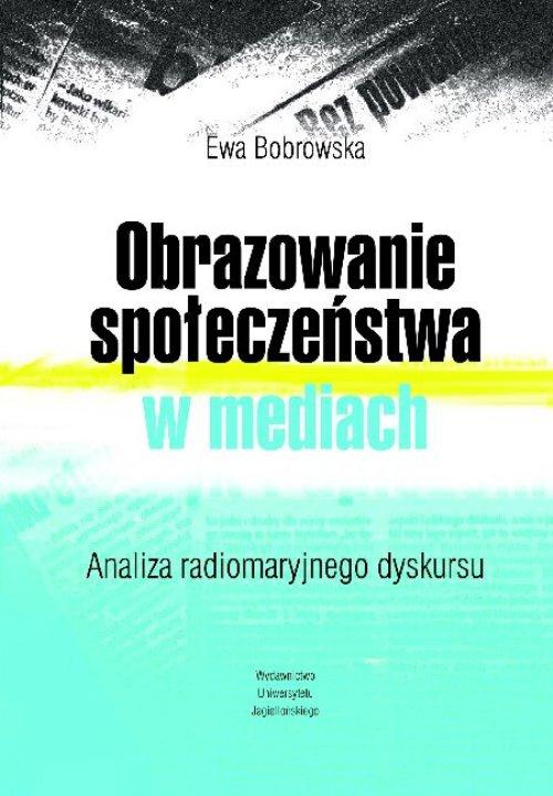 Обложка книги под заглавием:Obrazowanie społeczeństwa w mediach