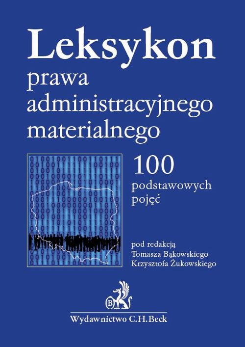 Okładka:Leksykon prawa administracyjnego materialnego. 100 podstawowych pojęć 