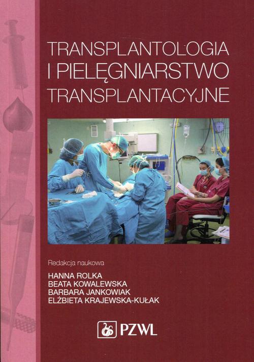 Обложка книги под заглавием:Transplantologia i pielęgniarstwo transplantacyjne