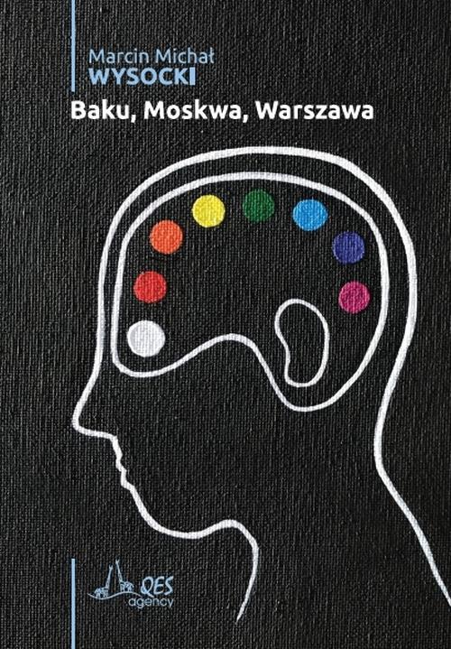 Обложка книги под заглавием:Baku_Moskwa_Warszawa
