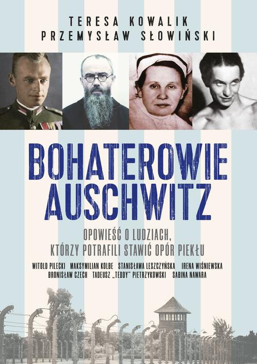 Okładka książki o tytule: Bohaterowie Auschwitz