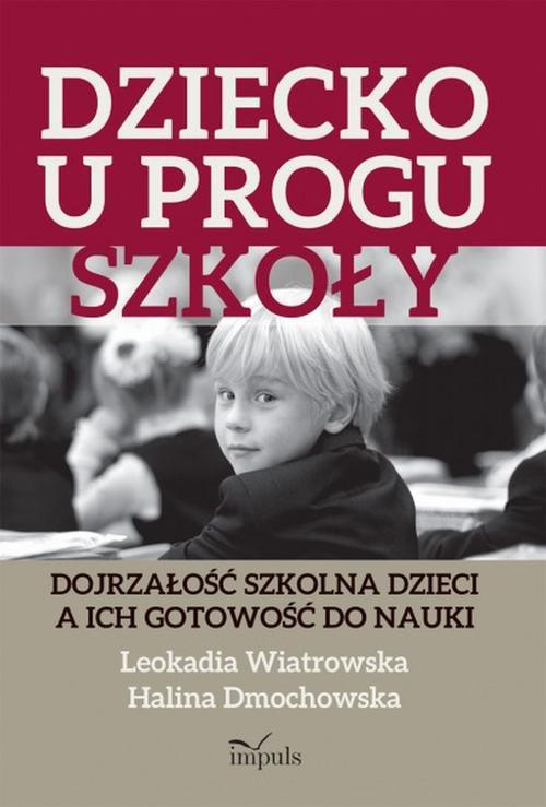 The cover of the book titled: Dziecko u progu szkoły
