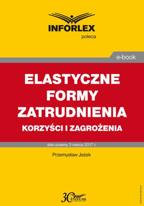 The cover of the book titled: ELASTYCZNE FORMY ZATRUDNIENIA korzyści i zagrożenia