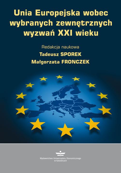 Обложка книги под заглавием:Unia Europejska wobec wybranych zewnętrznych wyzwań XXI wieku
