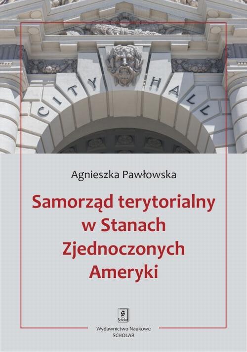 The cover of the book titled: Samorząd terytorialny w Stanach Zjednoczonych Ameryki