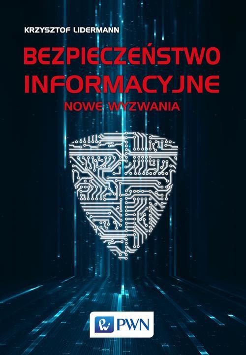 Обкладинка книги з назвою:Bezpieczeństwo informacyjne
