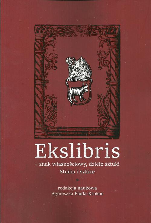 The cover of the book titled: Ekslibris Znak własnościowy dzieło sztuki