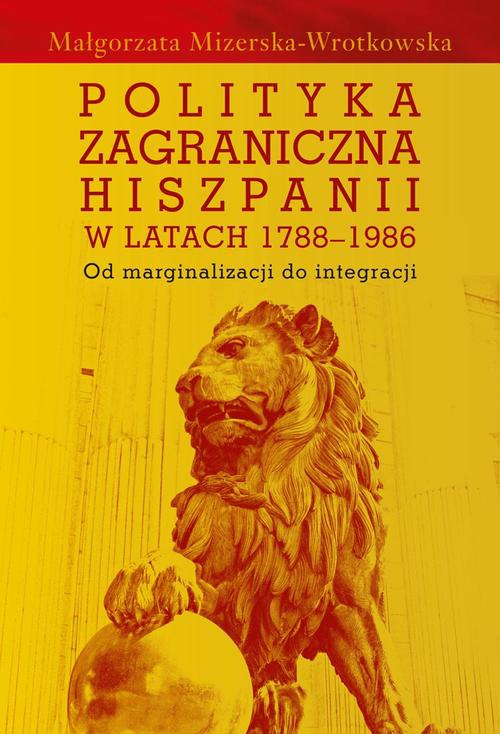 Обложка книги под заглавием:Polityka zagraniczna Hiszpanii w latach 1788-1986