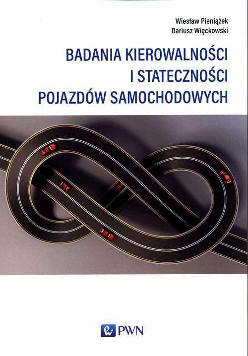 Обложка книги под заглавием:Badania kierowalności i stateczności pojazdów samochodowych