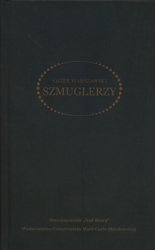 Обложка книги под заглавием:Szmuglerzy. Powieść w trzech częściach z rysunkami Józefa Seidenbeutla