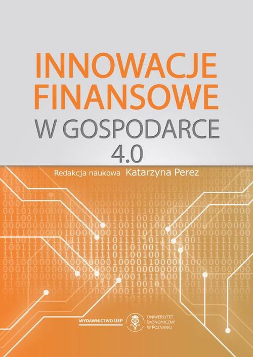 Okładka książki o tytule: Innowacje finansowe w gospodarce 4.0