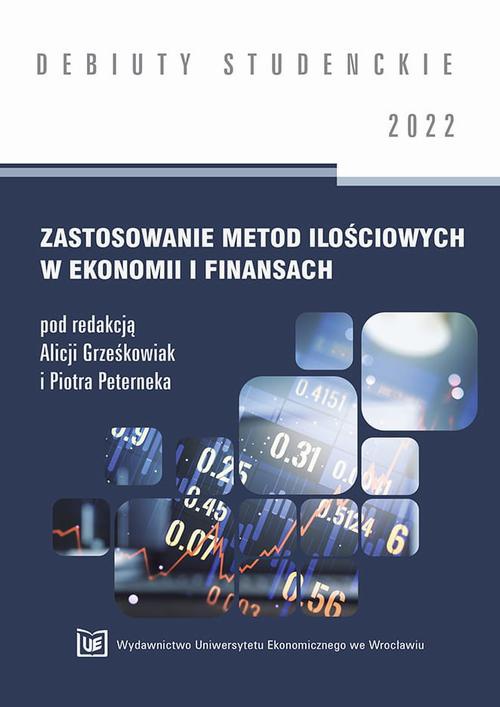 Okładka książki o tytule: Zastosowanie metod ilościowych w ekonomii i finansach 2022