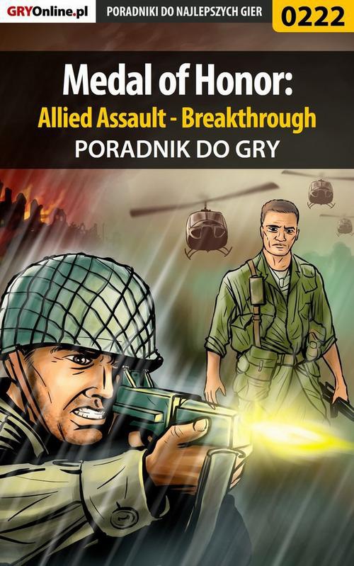 Okładka:Medal of Honor: Allied Assault - Breakthrough - poradnik do gry 